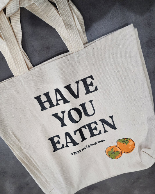 Have You Eaten tote bag